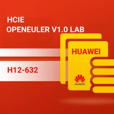 HCIE-OPENEULER V1.0 LAB(H12-632)