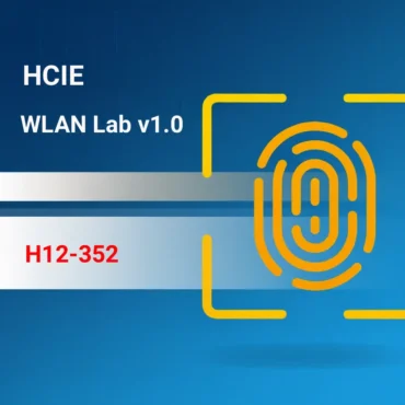 HCIE-WLAN Lab v1.0 (H12-352)