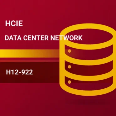 HCIE-DATA CENTER NETWORK LAB (H12-922)